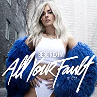 All Your Fault Part 1